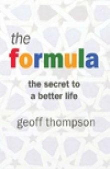 The Formula: The Secret to a Better Life