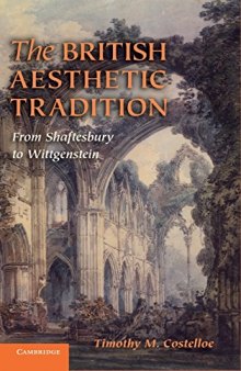 The British Aesthetic Tradition: From Shaftesbury to Wittgenstein