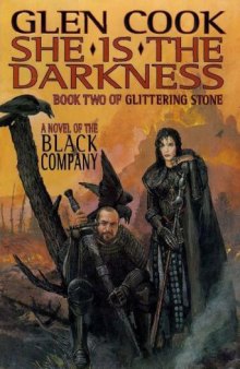 She Is The Darkness (The Black Company)