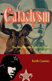 CATACLYSM: The War on the Eastern Front 1941-45