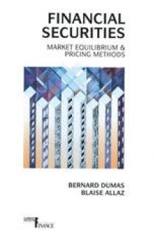 Financial Securities: Market Equilibrium and Pricing Methods