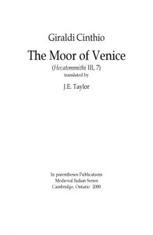 The Moors of Venice (Hecatommithi III, 7), translated by J. E. Taylor