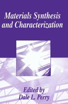 Materials Synthesis and Characterization