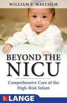 Beyond the NICU Comprehensive Care of the High-Risk Infant