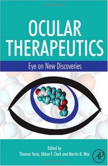 Ocular Therapeutics: Eye on New Discoveries