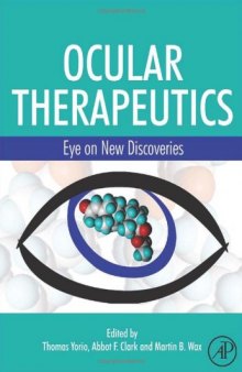 Ocular Therapeutics: Eye on New Discoveries  