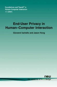 End-User Privacy in Human-Computer Interaction (Foundations and Trends in Human-Computer Interaction)