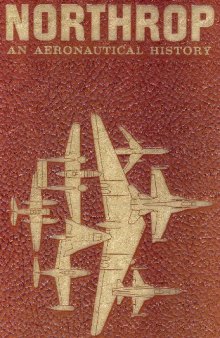 Northrop: An Aeronautical History  