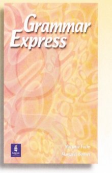 Grammar Express: For Self-Study and Classroom Use (Student Book with..