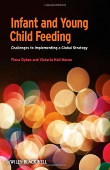 Infant and young child feeding : challenges to implementing a global strategy