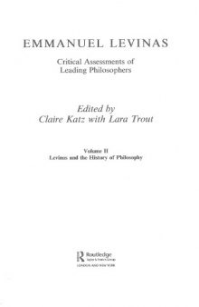 Emmanuel Levinas Critical Assessments V2: Critical Assessments of Leading Philosophers