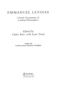 Emmanuel Levinas Critical Assessments V3: Critical Assessments of Leading Philosophers