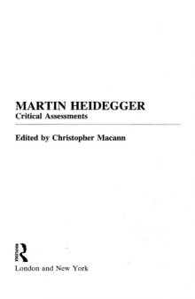 Martin Heidegger: Critical Assessments (Complete - Four Volumes)