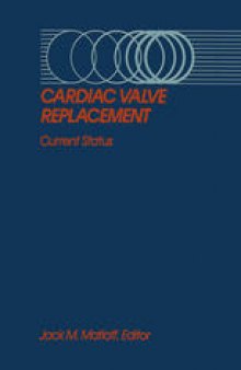 Cardiac Valve Replacement: Current Status