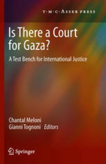 Is There a Court for Gaza?: A Test Bench for International Justice