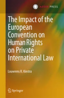 The Impact of the European Convention on Human Rights on Private International Law