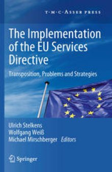 The Implementation of the EU Services Directive: Transposition, Problems and Strategies