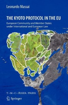 The Kyoto Protocol in the EU: European Community and Member States under International and European Law