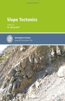 Slope Tectonics (Geological Society Special Publication 351)  