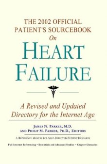 The 2002 Official Patient's Sourcebook on Heart Failure