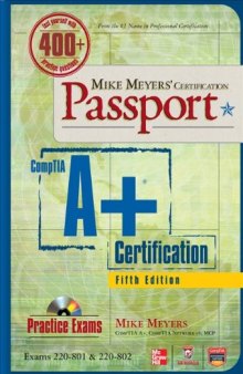 Mike Meyers' CompTIA A+ Certification Passport, Fifth Edition (Exams 220-801 & 220-802)
