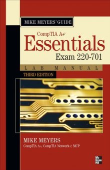 Mike Meyers' CompTIA A+ guide : essentials lab manual (exam 220-701)