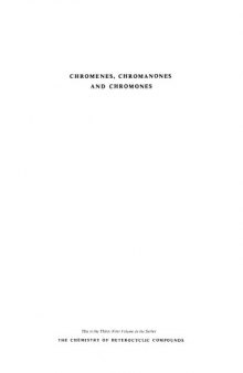 Chemistry of Heterocyclic Compounds: Chromenes, Chromanones, and Chromones, Volume 31