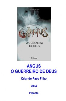 Angus: o Guerreiro de Deus - volume 3