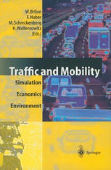Traffic and Mobility: Simulation — Economics — Environment
