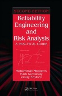 Reliability Engineering and Risk Analysis: A Practical Guide