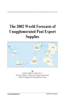 The 2002 world forecasts of unagglomerated peat export supplies