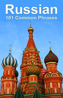 Russian: 101 Common Phrases
