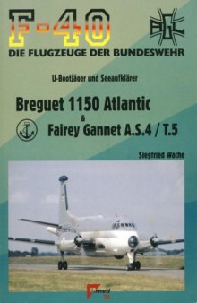Breguet 1150 Atlantic  Fairey Gannet A.S.4/T.5 