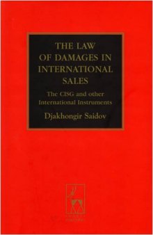 The Law of Damages in the International Sale: The CISG and Other International Instruments