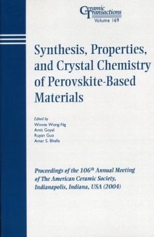 Synthesis, Properties, and Crystal Chemistry of Perovskite-Based Materials, Volume 169