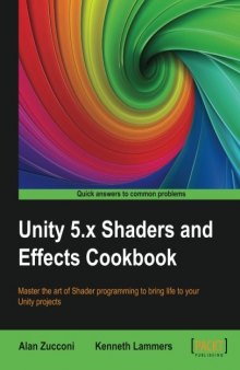 Unity 5.x Shaders and Effects Cookbook