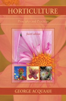 Horticulture: Principles and Practices, 4th Edition  