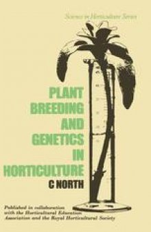 Plant Breeding and Genetics in Horticulture