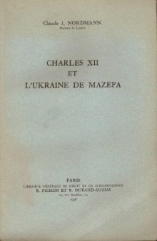Charles XII et L'Ukraine de Mazepa.