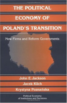 The political economy of Poland's transition: new firms and reform governments