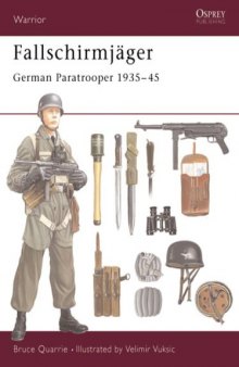 FallschirmjГ¤ger: German Paratrooper 1935-45