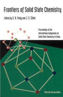 Frontiers of Solid State Chemistry: Proceedings of the International Symposium on Solid State Chemistry in China Held in Changchun, China 9 - 12 August 2002