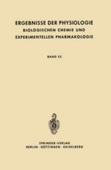 Ergebnisse der Physiologie Biologischen Chemie und Experimentellen Pharmakologie: Band 52