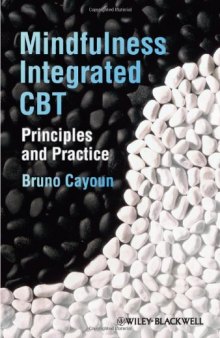 Mindfulness-integrated CBT: Principles and Practice  