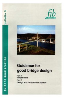 FIB 9: Guidance for good bridge design