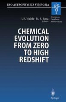 Chemical Evolution from Zero to High Redshift: Proceedings of the ESO Workshop Held at Garching, Germany, 14–16 October 1998