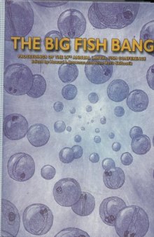 The Big Fish Bang (Proceedings of the 26th annual Larval Fish Conference)
