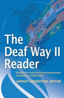 The Deaf Way II Reader: Perspectives from the Second International Conference on Deaf Culture No. 2