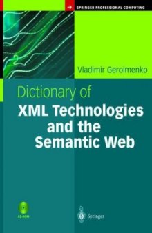 Dictionary of XML Technologies and the Semantic Web