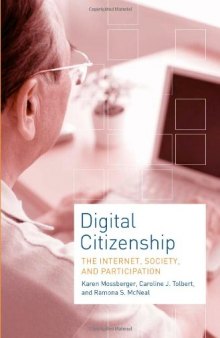 Digital Citizenship: The Internet, Society, and Participation